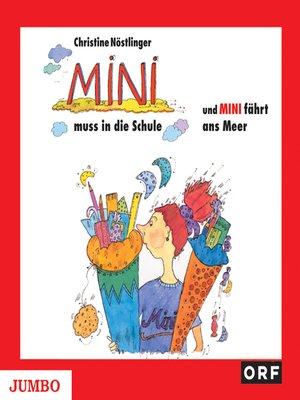 cover image of Mini muss in die Schule & Mini fährt ans Meer